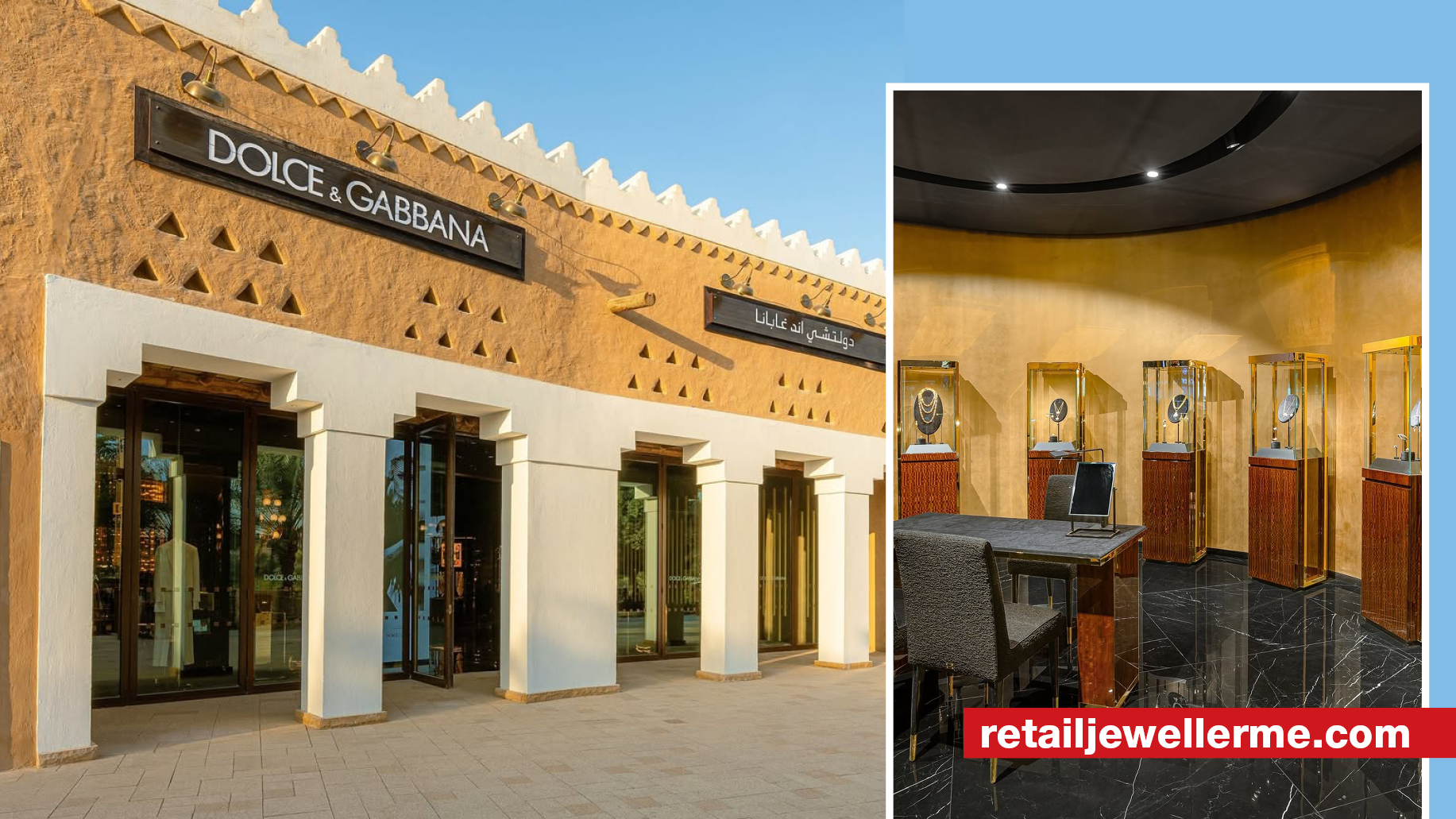 Dolce&Gabbana launches boutique in Al Diriyah, Saudi, inspired by city's traditional Najdi architecture, blends fine jewellery with lifestyle